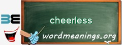 WordMeaning blackboard for cheerless